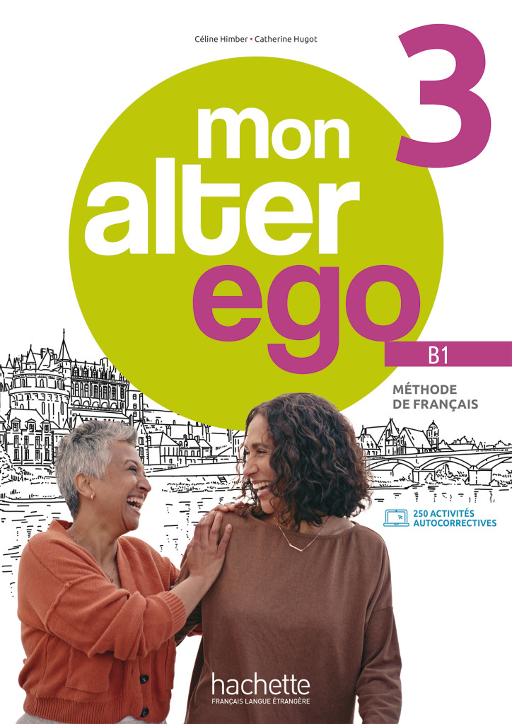 Mon Alter Ego 3, Livre de l’élève – Kursbuch mit Audio-/Videos online, Code und Parcours digital®, ISBN 978-3-19-043388-9