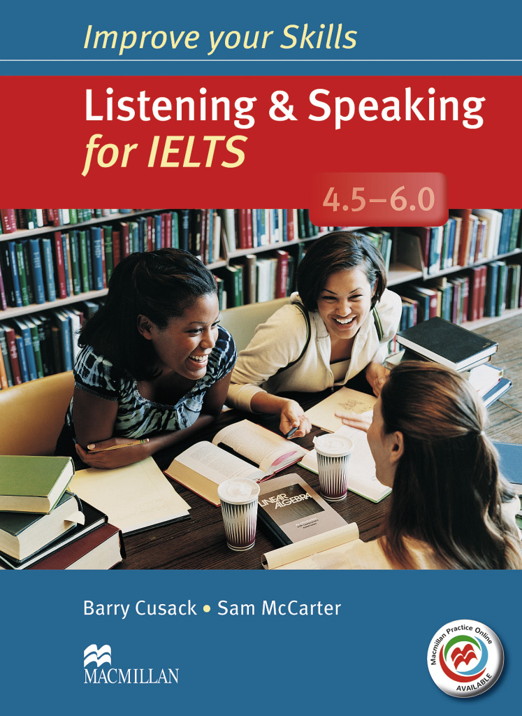 Improve your Skills: Listening & Speaking for IELTS (4.5 - 6.0), Student’s Book with MPO (without Key) and 2 Audio-CDs