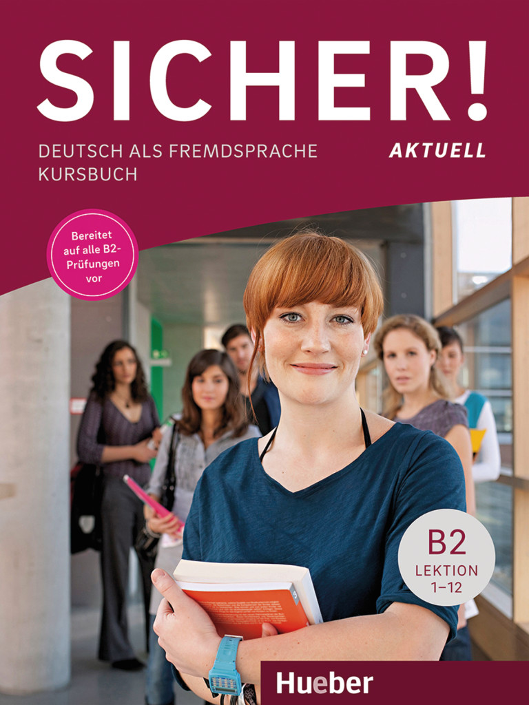 Sicher! aktuell B2, Kursbuch mit Audios online, ISBN 978-3-19-301207-4