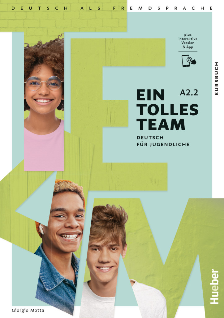 Ein tolles Team A2.2, Kursbuch plus interaktive Version, ISBN 978-3-19-301810-6