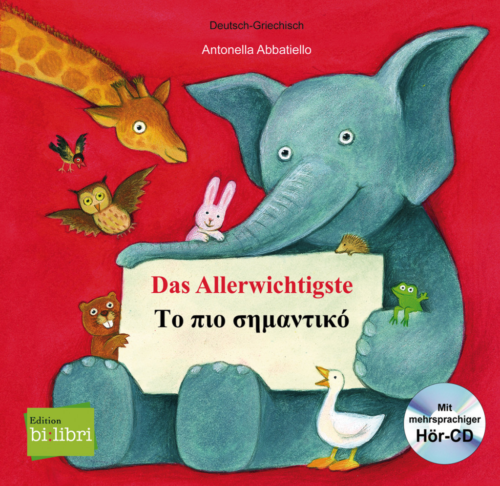 Das Allerwichtigste, Kinderbuch Deutsch-Griechisch mit Audio-CD und Ausklappseiten, ISBN 978-3-19-349594-5