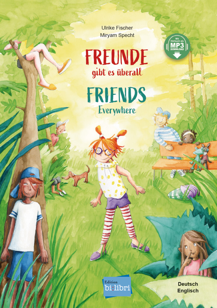 Freunde gibt es überall, Kinderbuch Deutsch-Englisch mit MP3-Hörbuch zum Herunterladen, ISBN 978-3-19-349620-1