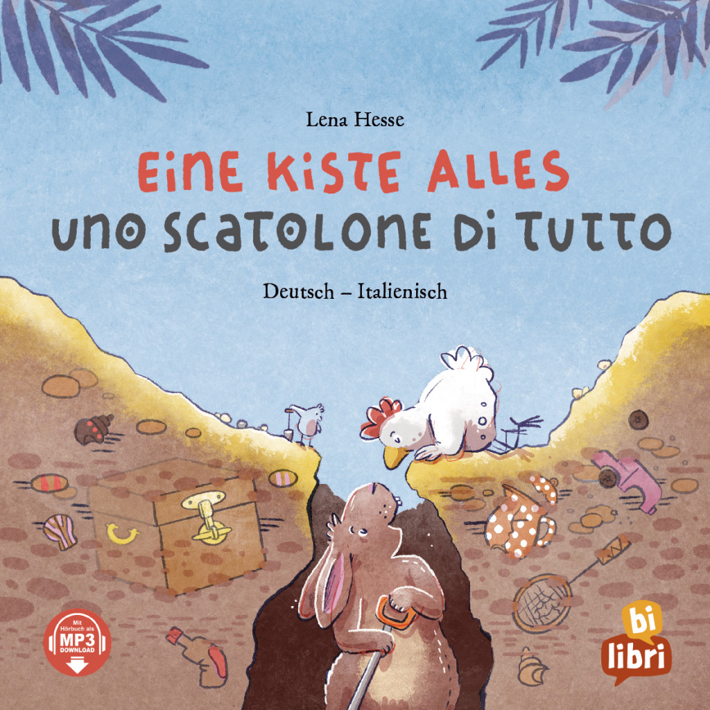Eine Kiste Alles (Deutsch-Italienisch), Zweisprachiges Kinderbuch mit MP3-Hörbuch zum Herunterladen, ISBN 978-3-19-439621-0