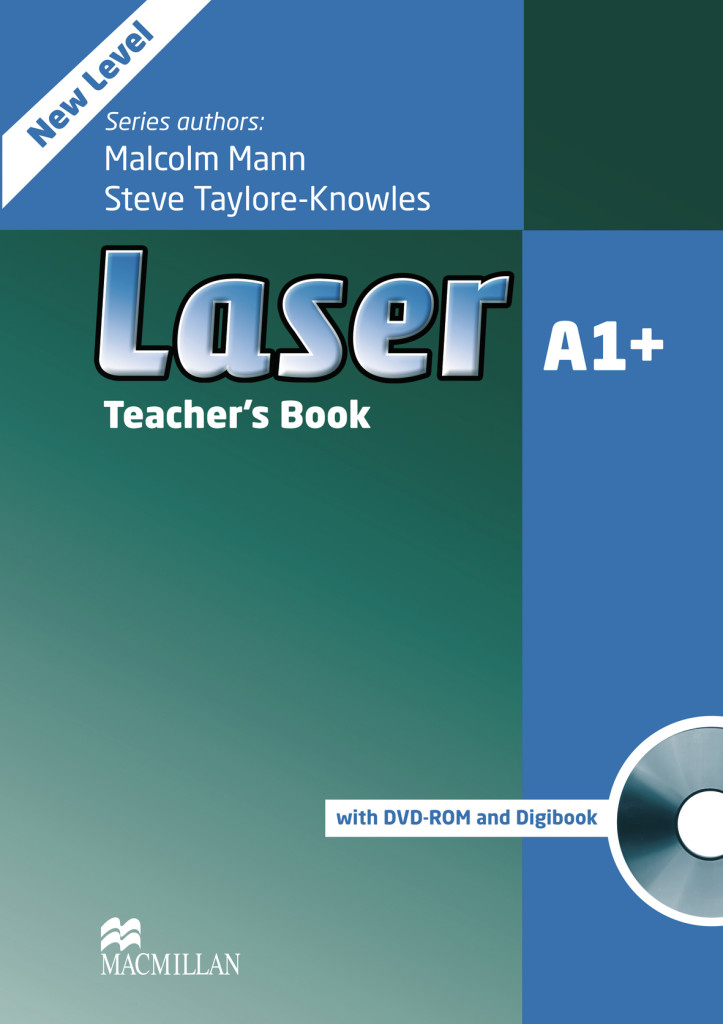 Laser A1+ (3rd edition), Teacher’s Book with Digibook (CD-ROM) and Teacher’s DVD-ROM