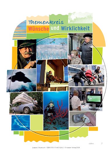 Themenkreis: Wünsche und Wirklichkeit