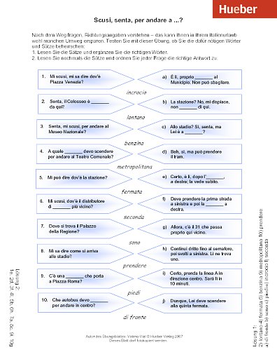 Scusi, senta, per andare a ...?